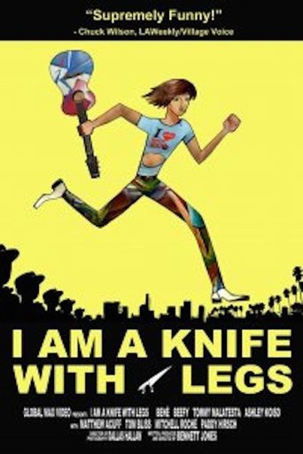 I Am a Knife with Legs