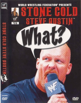 WWE Stone Cold Steve Austin - What?