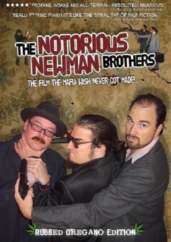 The Notorious Newman Brothers