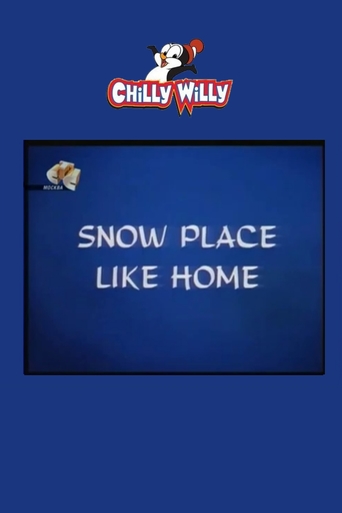 Snow Place Like Home