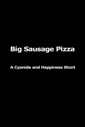 Big Sausage Pizza