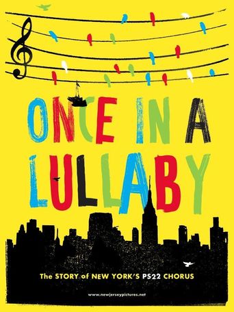 Once in a Lullaby: PS 22 Chorus Documentary