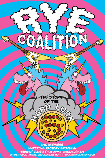 Rye Coalition: The Story of the Hard Luck 5