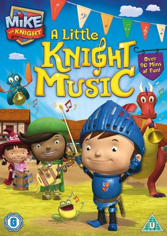 Mike the Knight: A Little Knight Music