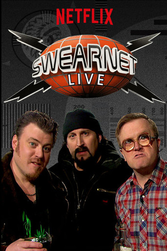 Trailer Park Boys: Swearnet Live