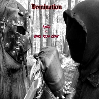 Domination: Rellik Vs. The Black Rose Killer