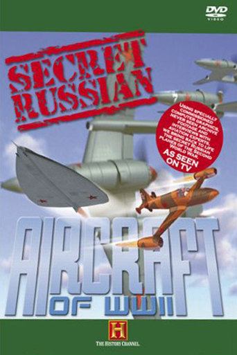 Secret Russian Aircraft of World War II