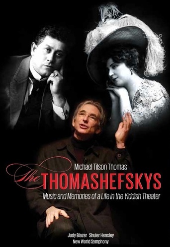 Michael Tilson Thomas: The Thomashefskys