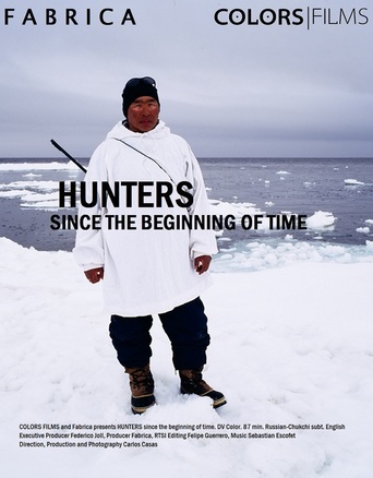 Hunters Since the Beginning of Time