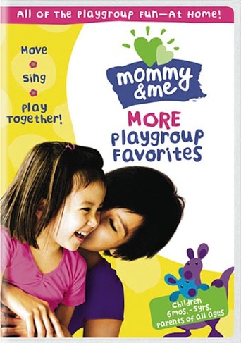 Mommy & Me: More Playgroup Favorites