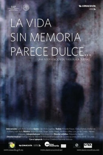 La vida sin memoria parece dulce