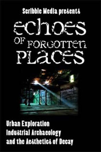 Echoes of Forgotten Places