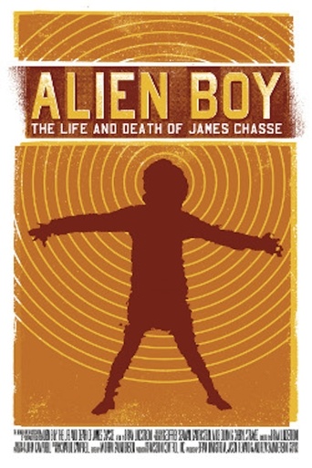 Alien Boy: The Life and Death of James Chasse