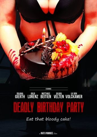 Deadly Birthday Party