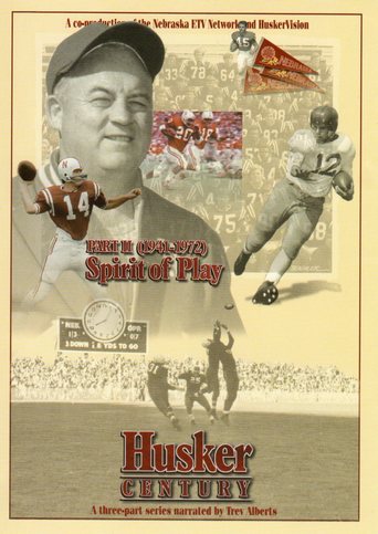 Husker Century II: Spirit of Play 1941 - 1972