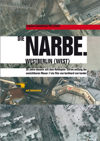 Die Narbe. Westberlin