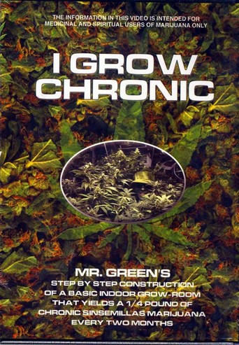 I Grow Chronic!