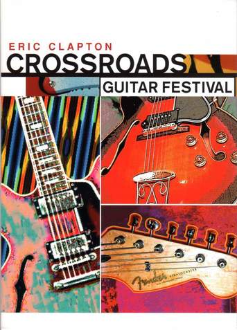 Eric Clapton's Crossroads Guitar Festival