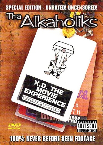 Tha Alkaholiks: X.O. The Movie Experience