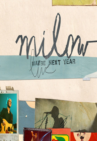 Milow: Maybe Next Year - Live In Amsterdam