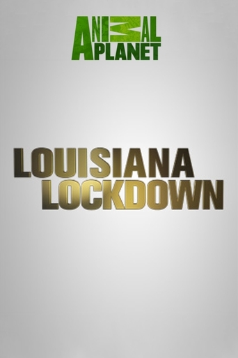 Louisiana Lockdown