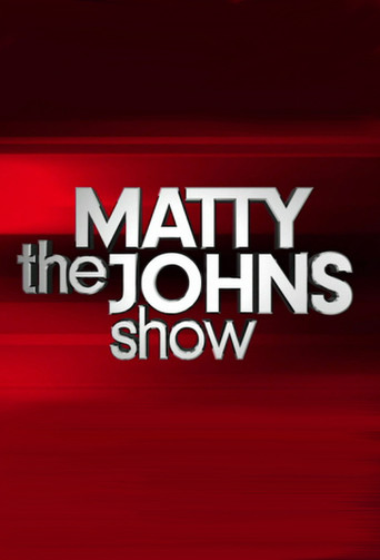 The Matty Johns Show