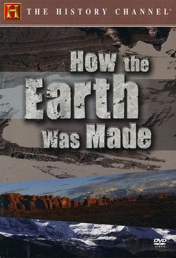 How the Earth Was Made