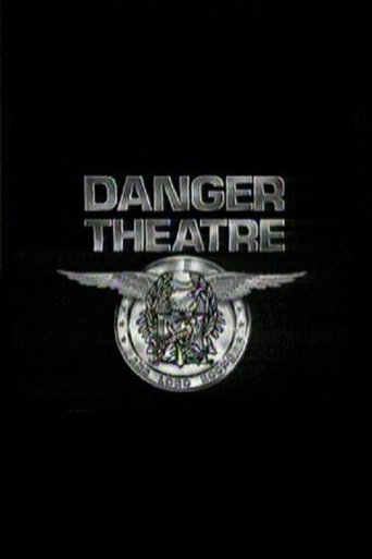 Danger Theatre