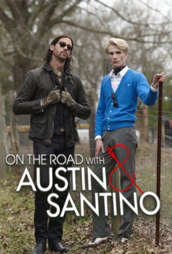 On the Road with Austin & Santino