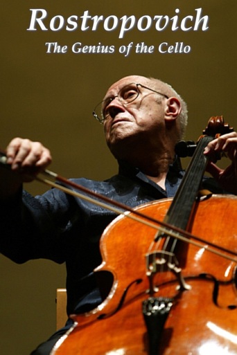 Rostropovich: The Genius of the Cello