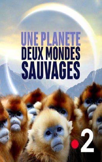 Une planète, deux mondes sauvages