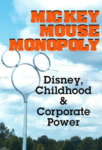 Mickey Mouse Monopoly: Disney, Childhood & Corporate Power