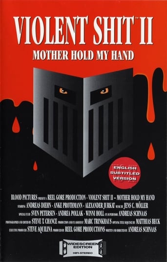 Violent Shit II: Mother Hold My Hand