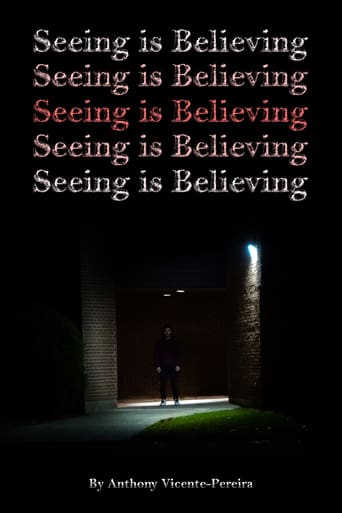 Seeing is Believing