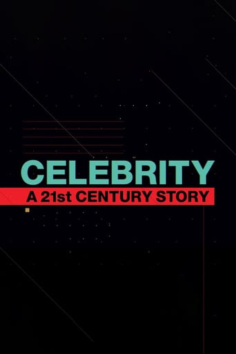 Celebrity: A 21st Century Story