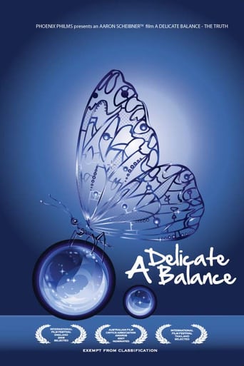 A Delicate Balance: The Truth