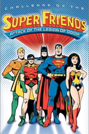 Challenge of the Super Friends - Attack of the Legion of Doom