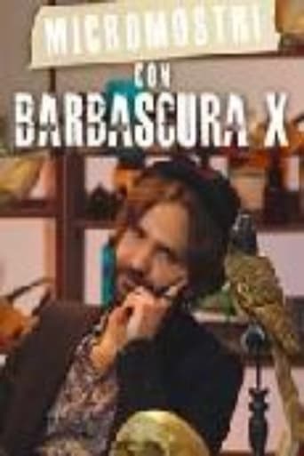 Micromostri con Barbascura X