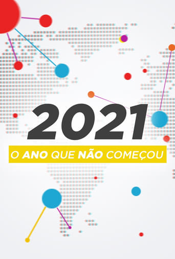 2021: O Ano Que Não Começou