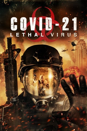 COVID-21: Lethal Virus