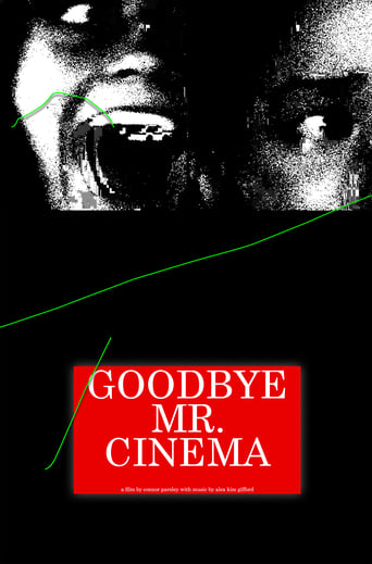Goodbye Mr. Cinema