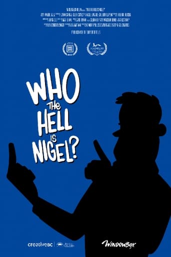 Who The Hell Is Nigel?