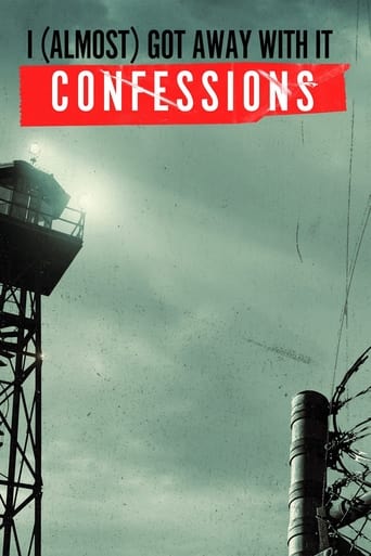 I (Almost) Got Away With It: Confessions