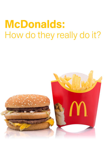 McDonalds: How Do They Really Do It?