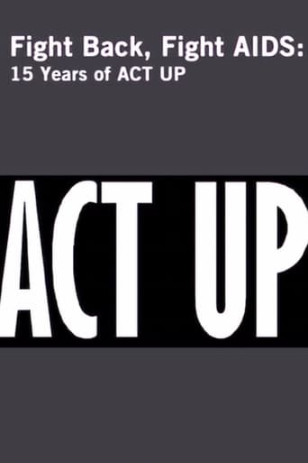 Fight Back, Fight AIDS: 15 Years of ACT UP