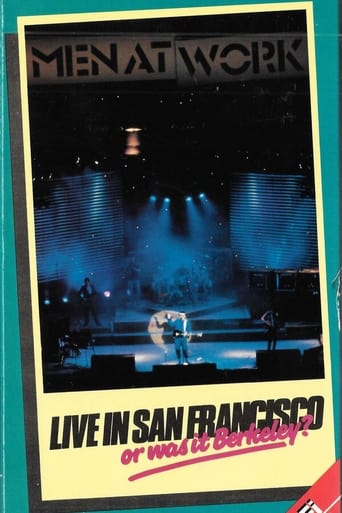 Men At Work: Live In San Francisco Or Was It Berkeley