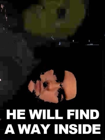 He Will Find A Way Inside