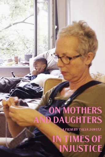 On Mothers and Daughters in Times of Injustice