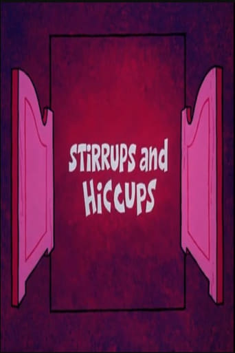 Stirrups and Hiccups