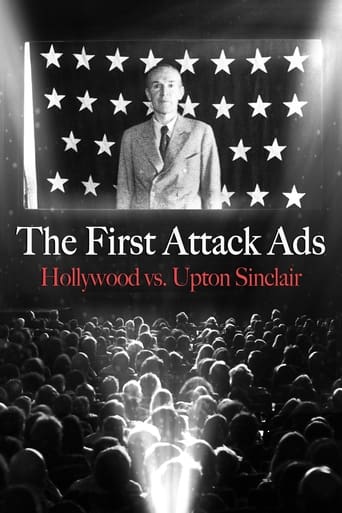 The First Attack Ads: Hollywood vs. Upton Sinclair